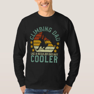 Rock Climbing Dad Mountain Climber Funny Father's T-Shirt