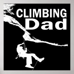 Rock climbing dad poster