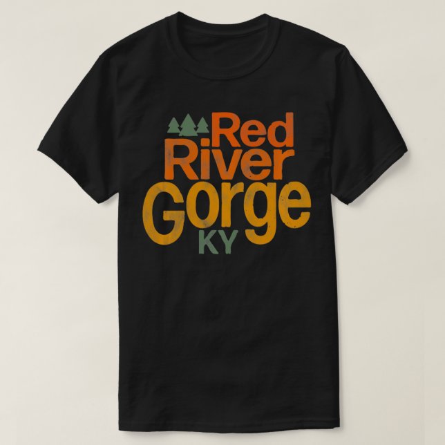 Rock Climbing for Red River Gorge Climbers and Hik T-Shirt (Design Front)