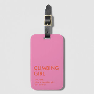 Rock Climbing girl trendy gift for her Luggage Tag