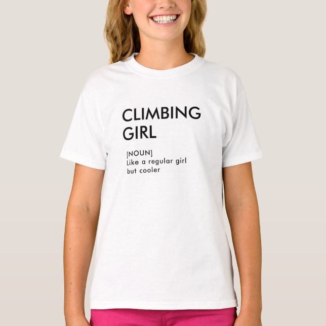 Rock Climbing girl trendy gift for her  T-Shirt (Front)