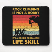 Rock Climbing Is Not A Hobby Zombie Funny Hallowee