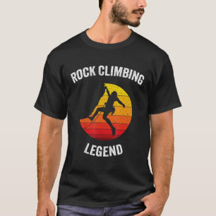 Rock Climbing Legend Mountain Climb Bouldering T-Shirt