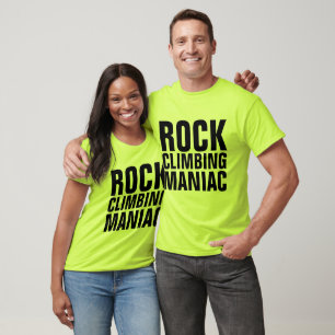 ROCK CLIMBING MANIAC T-shirts, ROCK CLIMBER T-Shirt