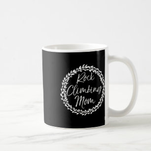 Rock Climbing Mom Shirt Cute Flower Circle Mountai Coffee Mug