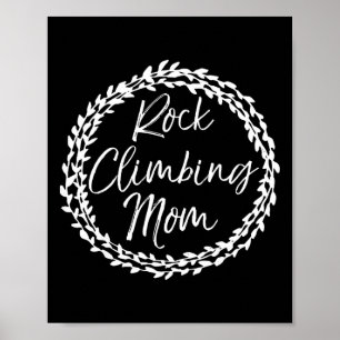 Rock Climbing Mom Shirt Cute Flower Circle Mountai Poster