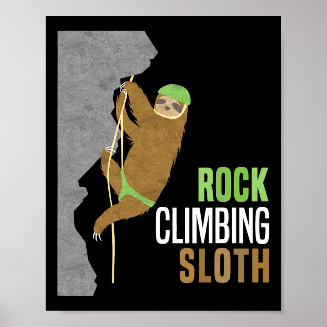 Rock Climbing Sloth Rock Climbers Funny Gift Cute  Poster (Front)