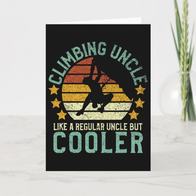 Rock Climbing Uncle Funny Bouldering Mountain Clim Card (Front)