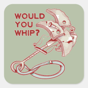 Rock climbing would you whip? Funny Cam Square Sticker
