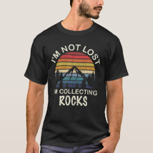 Rock Collecting - Geologist Gifts - Rock Collector T-Shirt