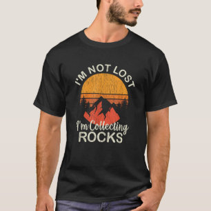 Rock Collecting Geologist Gifts Rock Collector T-Shirt