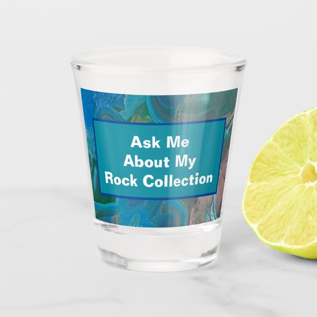 Rock Collector Humour Blue Green Marbled Stone Shot Glass (Front)
