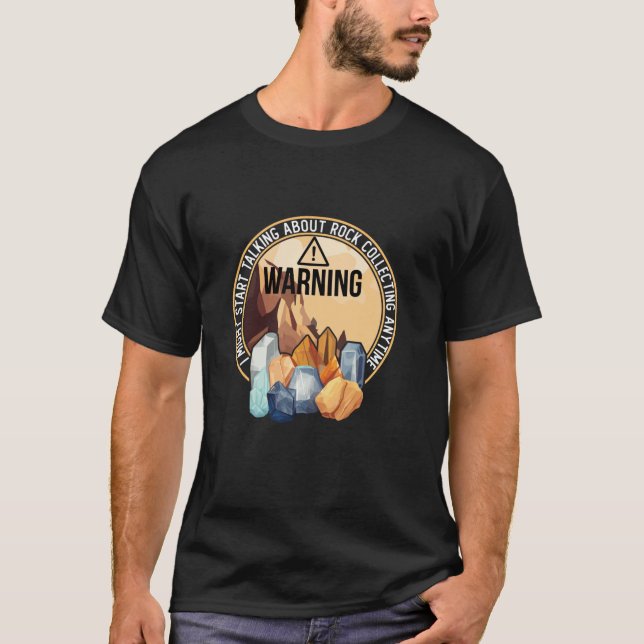 Rock Collector Rock Hounding Geology Lover Rock Co T-Shirt (Front)