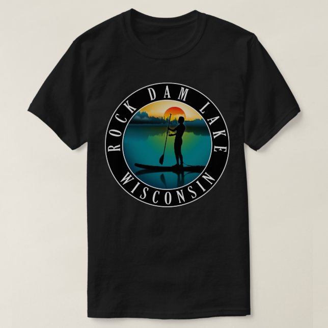 Rock Dam Lake Wisconsin Paddleboarding T-Shirt (Design Front)