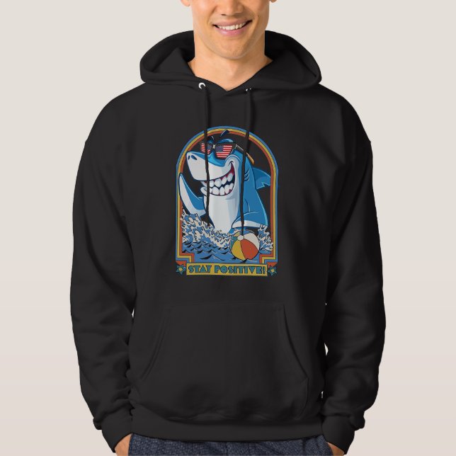 Rock Dolphin A Great Week For A Shark To Stay Posi Hoodie (Front)