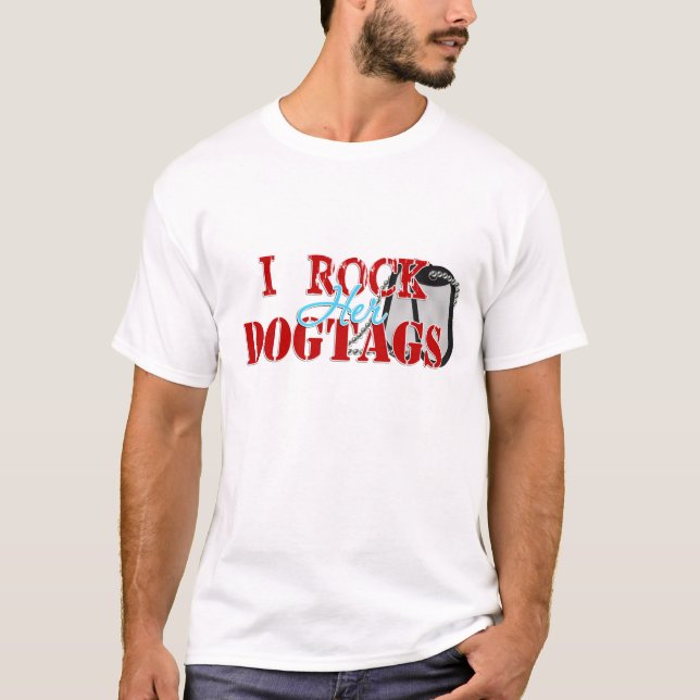 Rock Her Dogtags T-Shirt (Front)