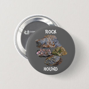 Rock Hound Collectors Funny 6 Cm Round Badge