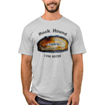 Rock Hound - I Dig Rocks!