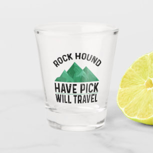 Rock Hound Shot Glass