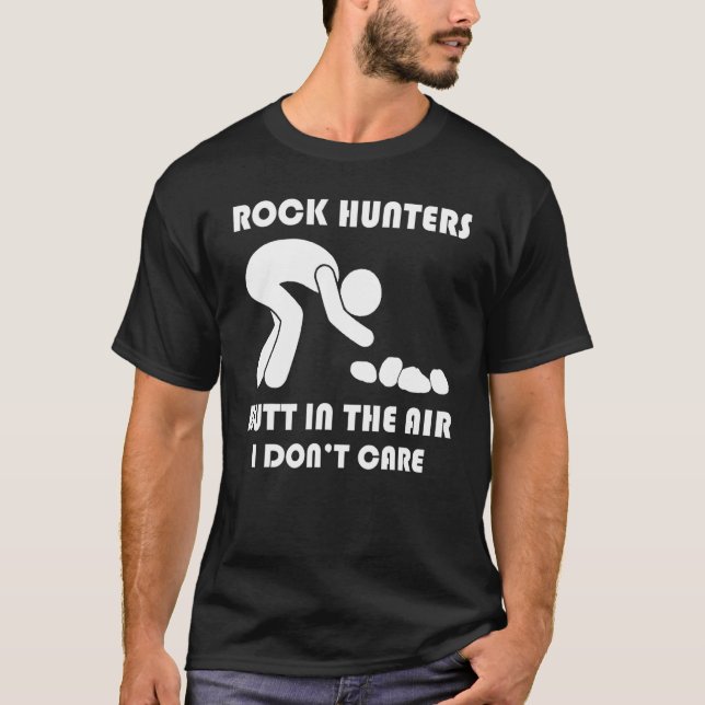 Rock Hunter Butt In The Air I Don't Care   T-Shirt (Front)