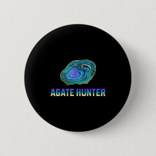 Rock Hunting Rock Collector Agate Geology Agate Hu 6 Cm Round Badge