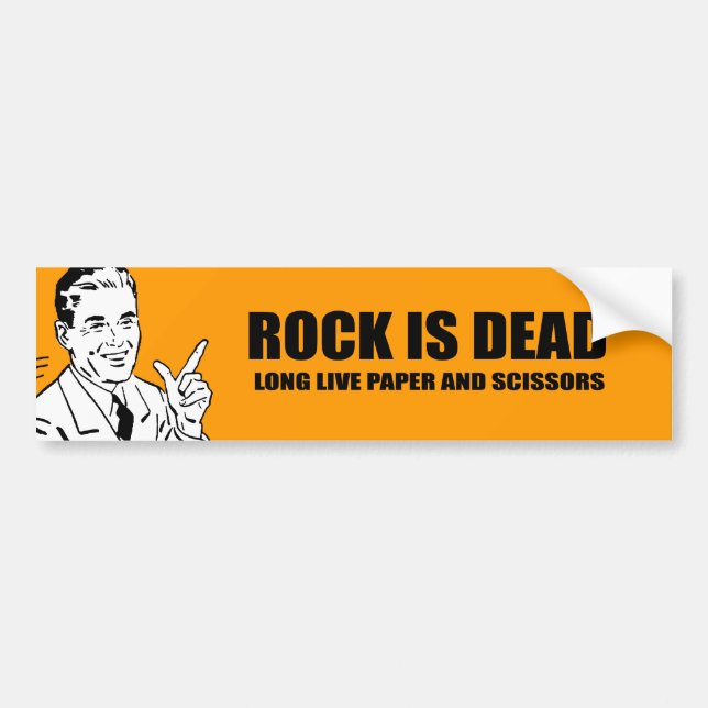ROCK IS DEAD. LONG LIVE PAPER AND SCISSORS. BUMPER STICKER (Front)