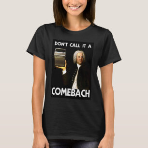 Rock Me Amadeus Wolfgang Amadeus Mozart Piano and T-Shirt