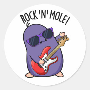 Rock N Mole Funny Animal Pun  Classic Round Sticker