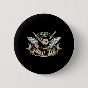 Rock n Roll Pool Billiards 8 Ball Rockabilly 6 Cm Round Badge