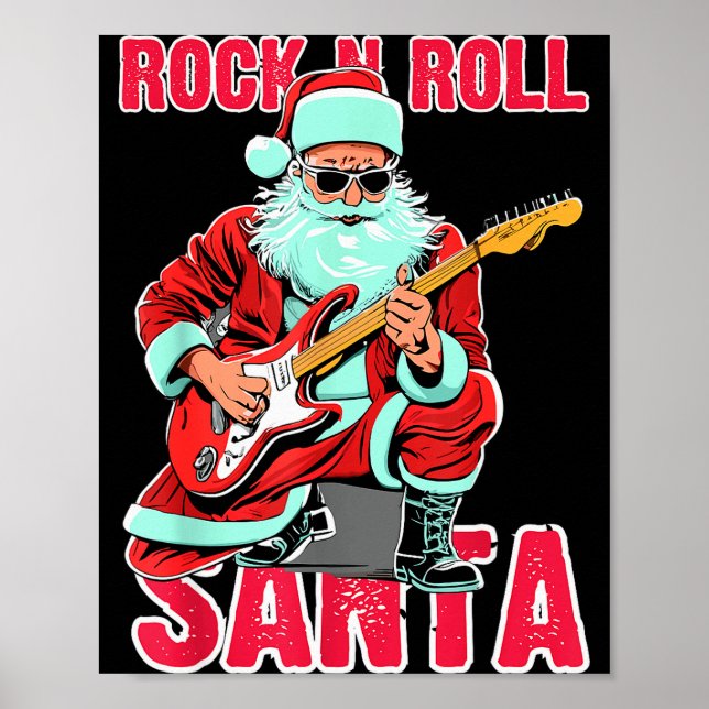 Rock N Roll Santa Playing Guitar Christmas  Poster (Front)