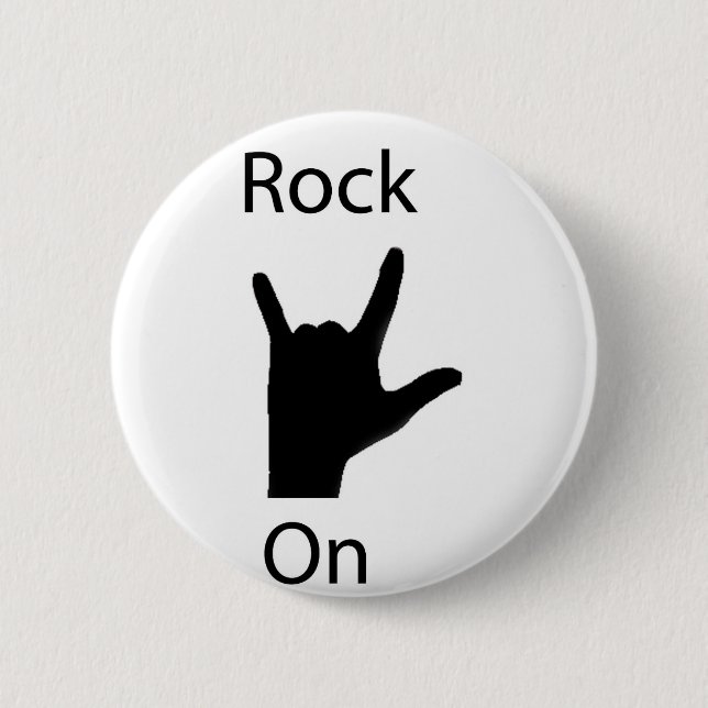 Rock on 6 cm round badge (Front)