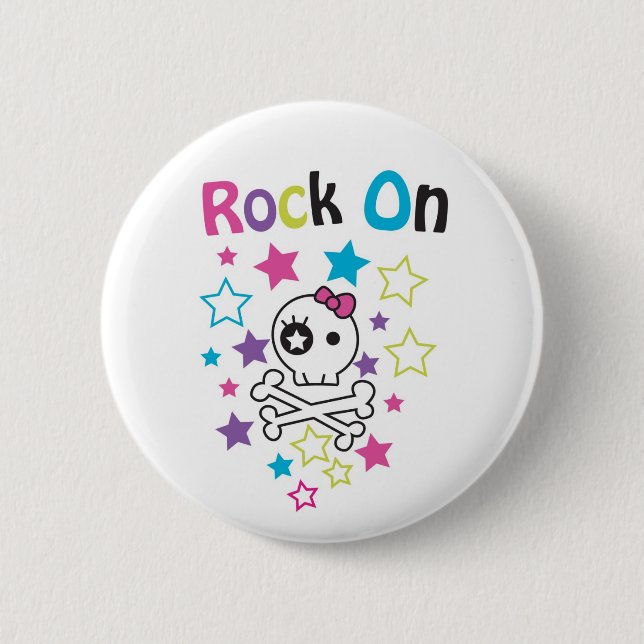 ROCK ON CUTE SKULLS AND BONES FOR GIRLS 6 CM ROUND BADGE (Front)