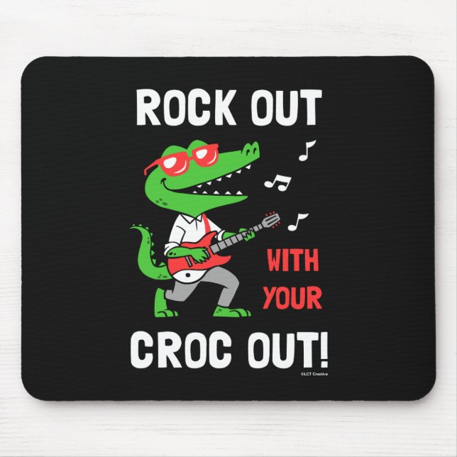 Rock Out With Your Croc Out Mouse Mat (Front)