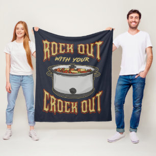Rock Out with Your Crock Out Novelty Fleece Blanket