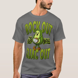 Rock Out with your Guac Out Avocado T-Shirt