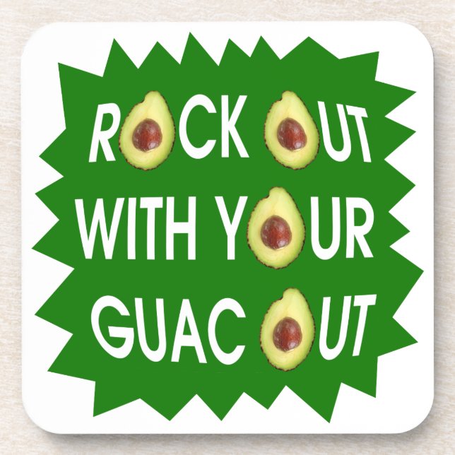 Rock Out With Your Guac Out Coaster (Front)