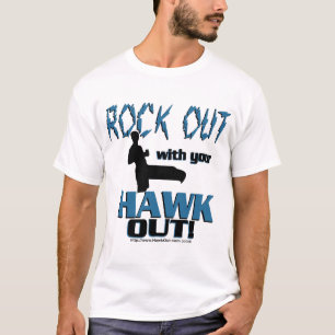 Rock Out With Your Hawk Out Com T-Shirt
