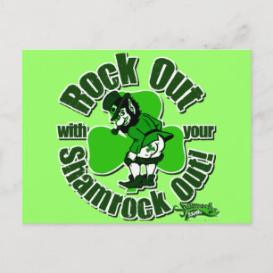 Rock Out With Your Shamrock Out! Postcard