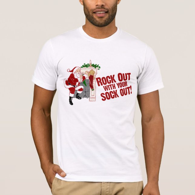 Rock Out WIth Your Sock Out! T-Shirt (Front)