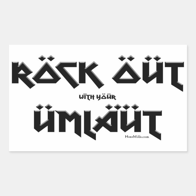 Rock Out with your Umlaut Rectangular Sticker (Front)