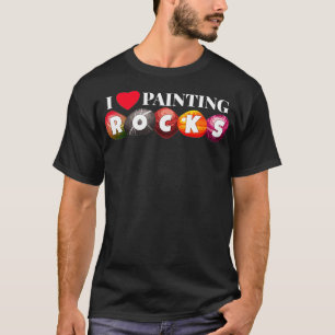 Rock Painter Young Artist I Love Painting Rocks _5 T-Shirt