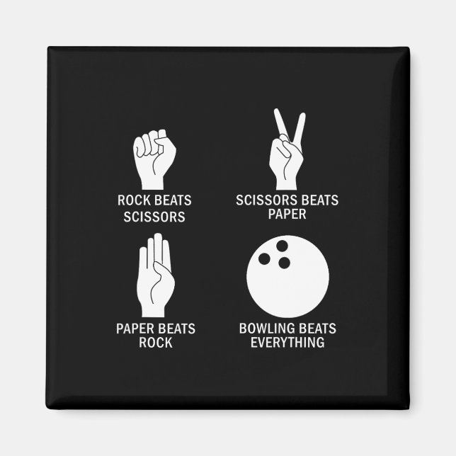 Rock Paper Scissors Bowling Beats Everything Bowle Magnet (Front)