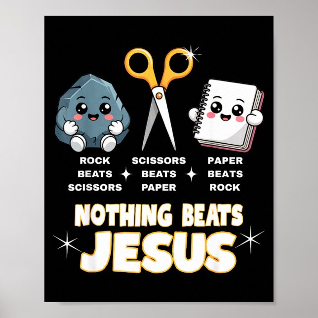 Rock Paper Scissors But Nothing Beats Jesus Funny  Poster (Front)
