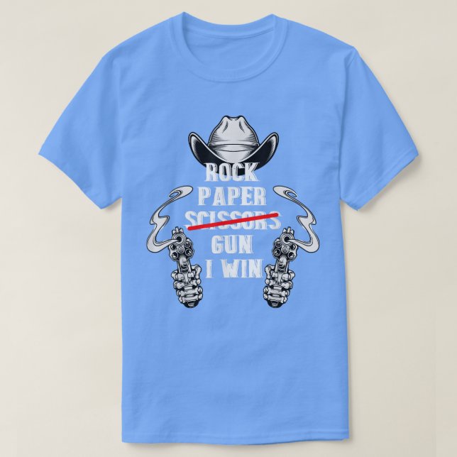 Rock Paper Scissors Gun I Win  T-Shirt (Design Front)