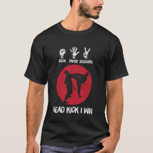 Rock Paper Scissors Head Kick I Win Funny Karate T T-Shirt