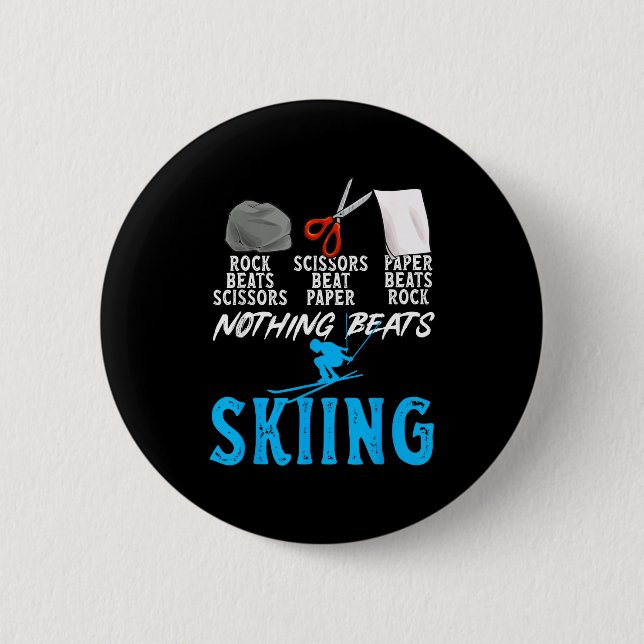 Rock paper scissors nothing beats skiing  6 cm round badge (Front)