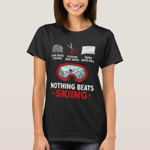 Rock Paper Scissors Nothing Beats Skiing T-Shirt