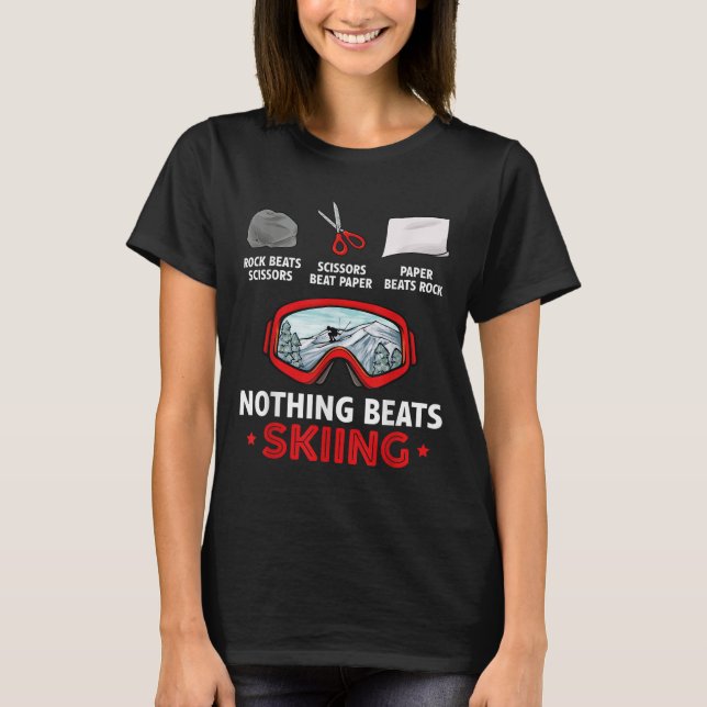 Rock Paper Scissors Nothing Beats Skiing  T-Shirt (Front)