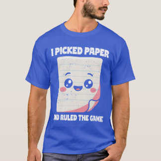 Rock Paper Scissors Picked Paper Ruledhe Game fami T-Shirt