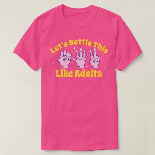 Rock paper scissors Retro Settle this like adults T-Shirt (Design Front)